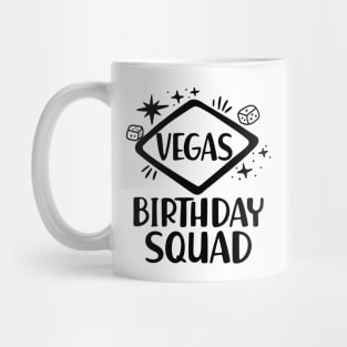 Vegas Birthday Squad Mug